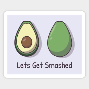 Avocado - Lets Get Smashed Magnet